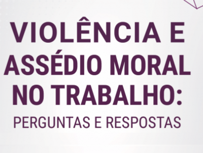 Sinttrav divulga cartilha sobre assédio moral no trabalho