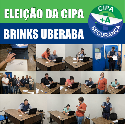 Eleição da CIPA+A empresa Brinks Uberaba