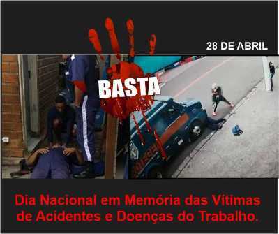 Dia Mundial em Memória das Vítimas de Acidentes de Trabalho