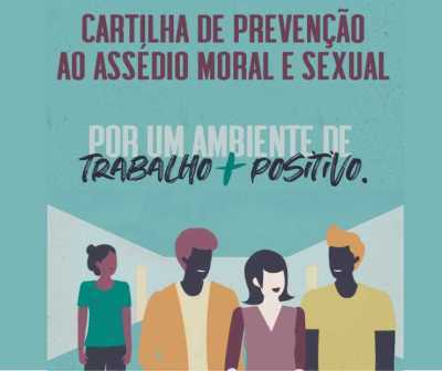 Cartilha de Prevenção ao Assédio Moral e Sexual - Outubro de 2022