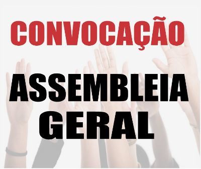 CONVOCAÇÃO: Todos trabalhadores da empresa FIDELYS para Assembleia Geral Extraordinária 
