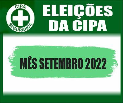 ELEIÇÕES DA CIPA MÊS SETEMBRO 2022 - MG