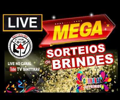 MEGA SORTEIOS DE BRINDES DO SINTTRAV-MG