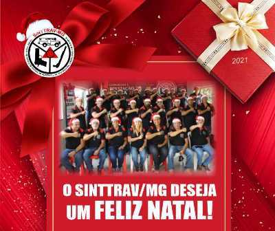 O SINTTRAV/MG deseja a todos um Feliz Natal! 