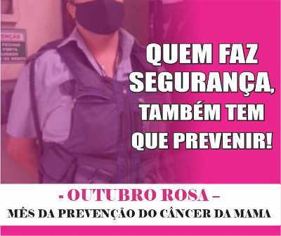 QUEM FAZ SEGURANÇA TAMBÉM TEM QUE PREVENIR! 