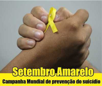 O mês de setembro é conhecido pela cor amarela, referência à Campanha Mundial de prevenção do suicídio