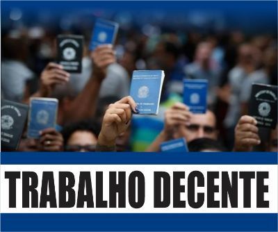 DIA DO TRABALHO DECENTE - Afinal o que significa?