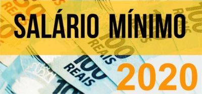 SALÁRIO MÍNIMO 2020 PASSA A VALER
