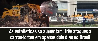 Transporte de Valores é alvo de ataques do crime organizado