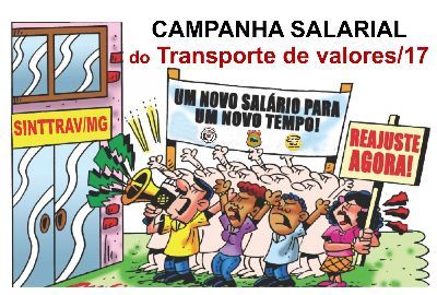 Campanha salarial do transporte de valores 2017
