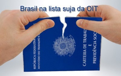 Brasil na lista suja da OIT deve revogar a reforma