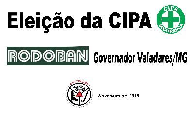 Eleição da CIPA na RODOBAN base de Governador Valadares