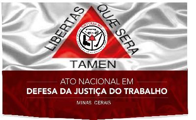 SINTTRAV/MG adere ao Ato Nacional em Defesa da Justiça do Trabalho